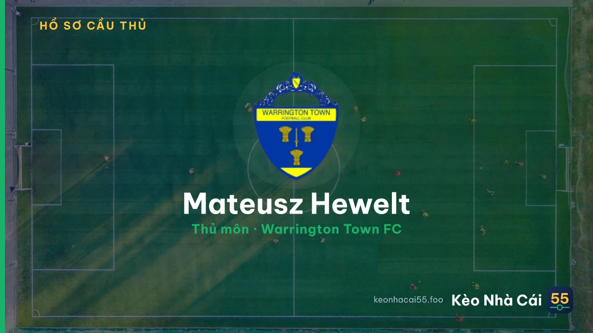 Mateusz Hewelt — Warrington Town FC