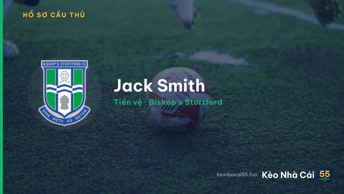 Jack Smith — Bishop's Stortford