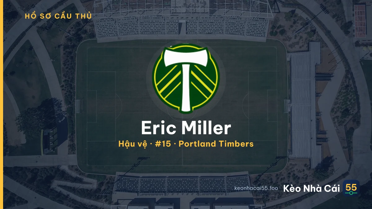 Eric Miller — Portland Timbers