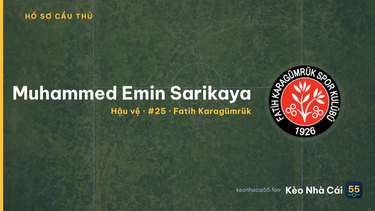 Muhammed Emin Sarikaya — Fatih Karagümrük
