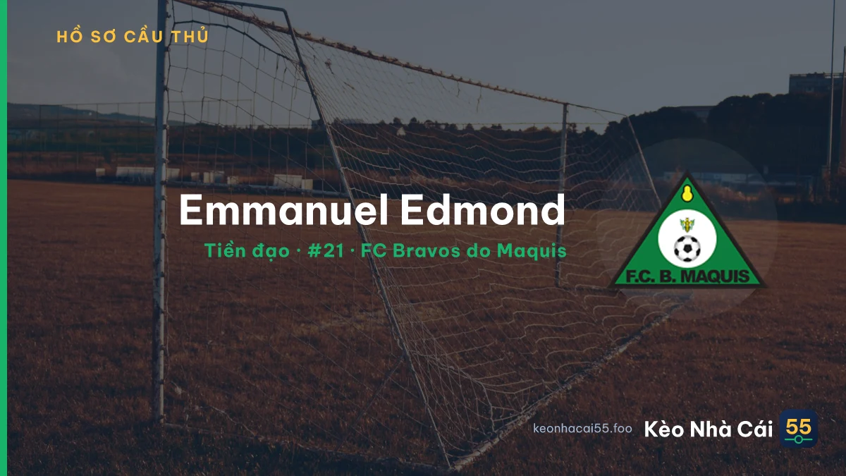 Emmanuel Edmond — FC Bravos do Maquis