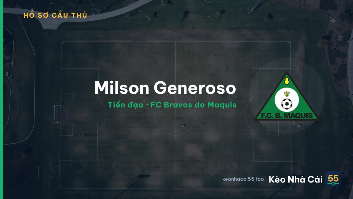 Milson Generoso — FC Bravos do Maquis