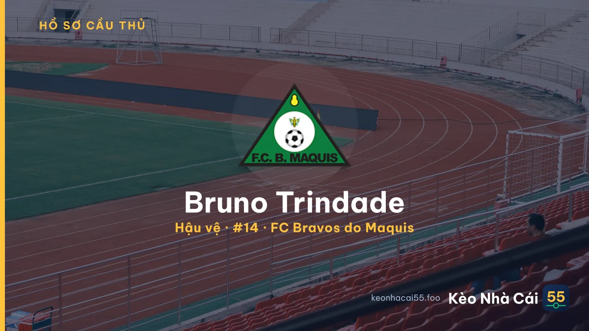 Bruno Trindade — FC Bravos do Maquis