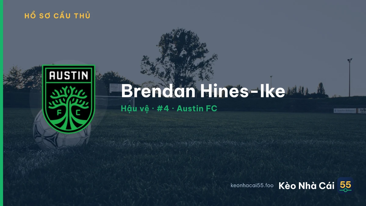 Brendan Hines-Ike — Austin FC