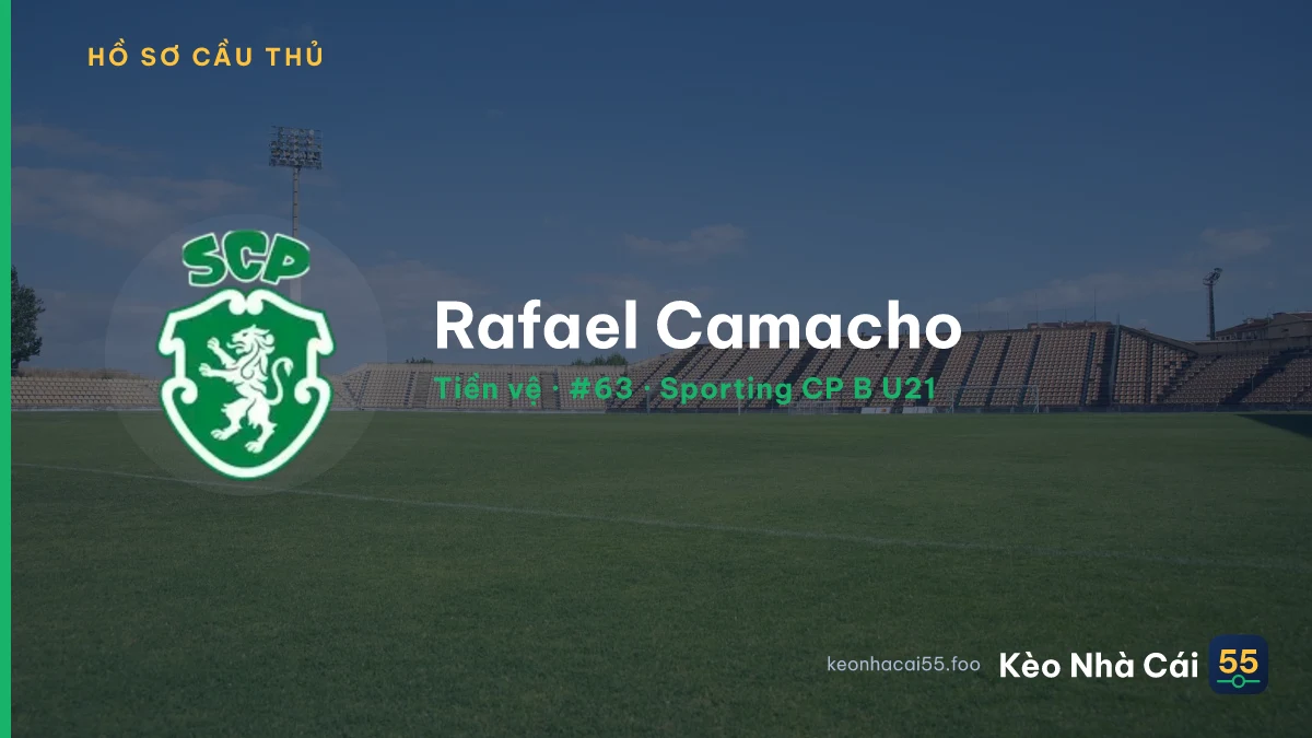 Rafael Camacho — Sporting CP B U21