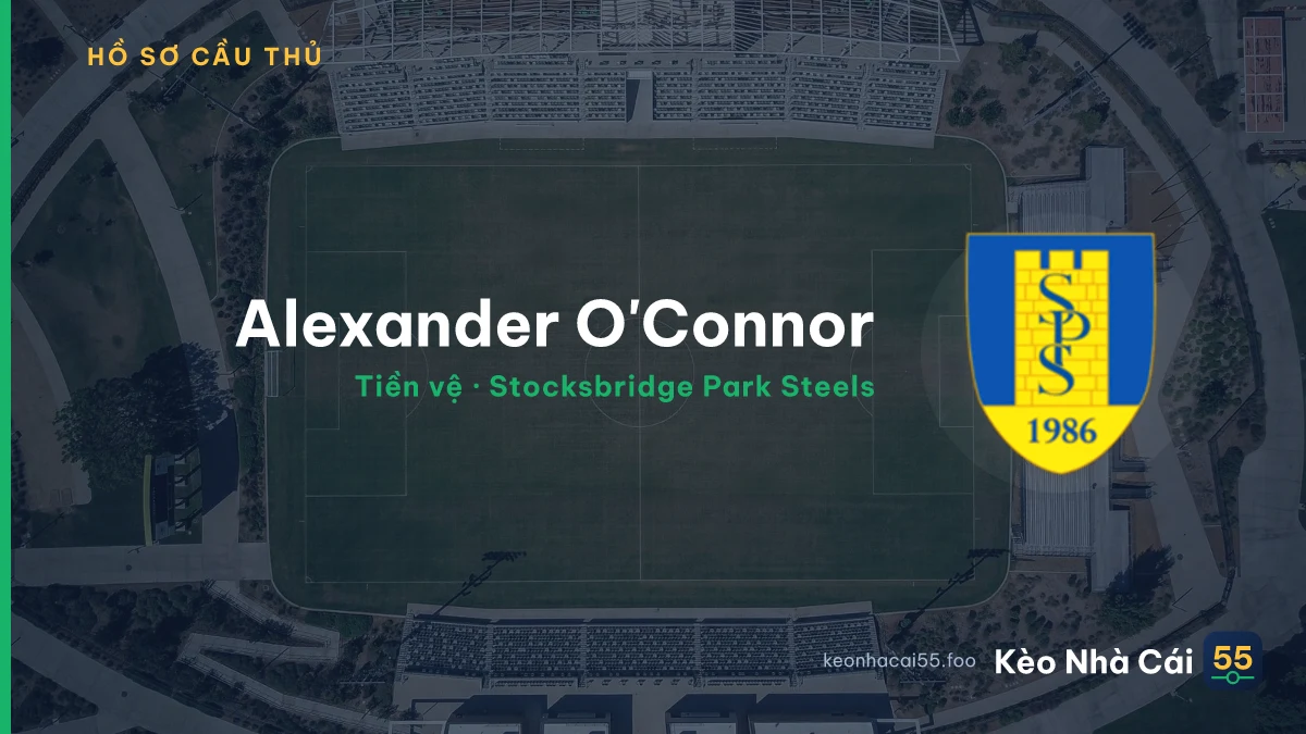 Alexander O'Connor — Stocksbridge Park Steels
