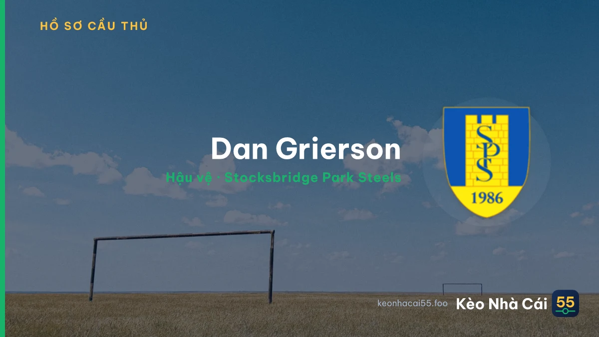 Dan Grierson — Stocksbridge Park Steels