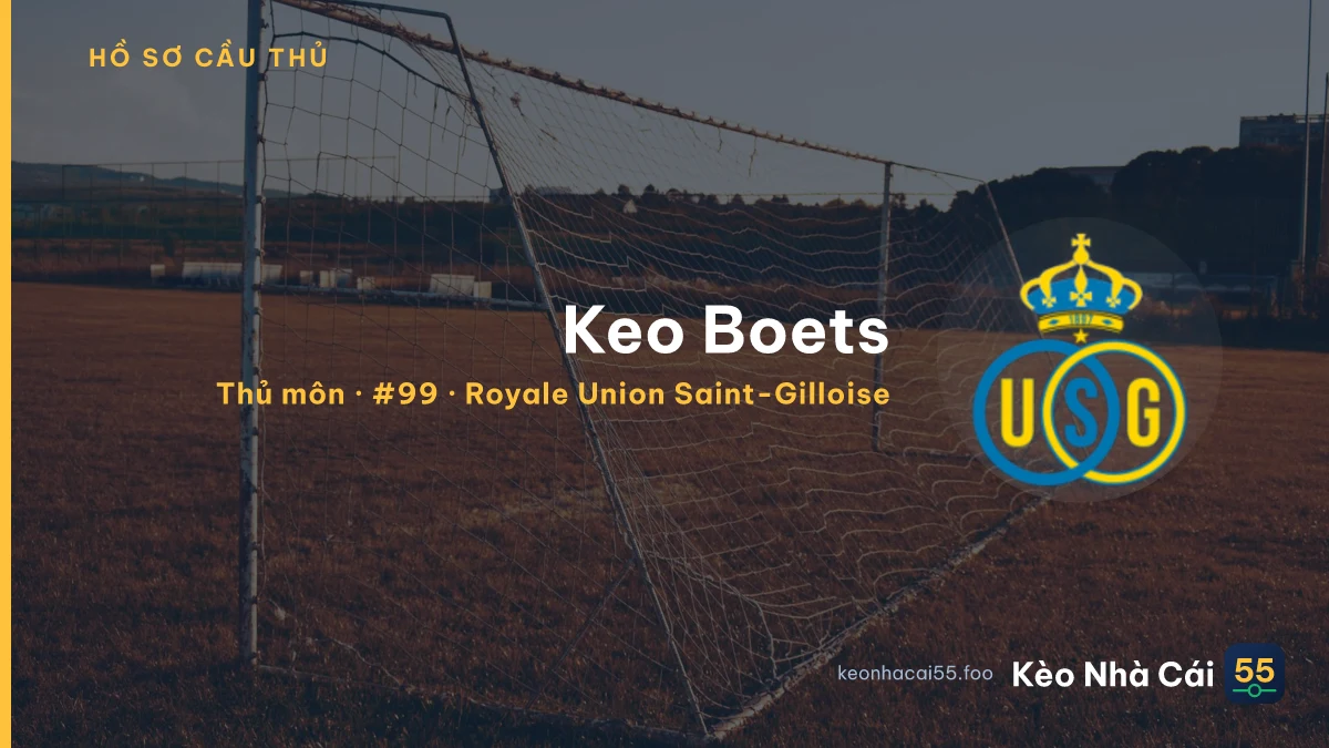 Keo Boets — Royale Union Saint-Gilloise