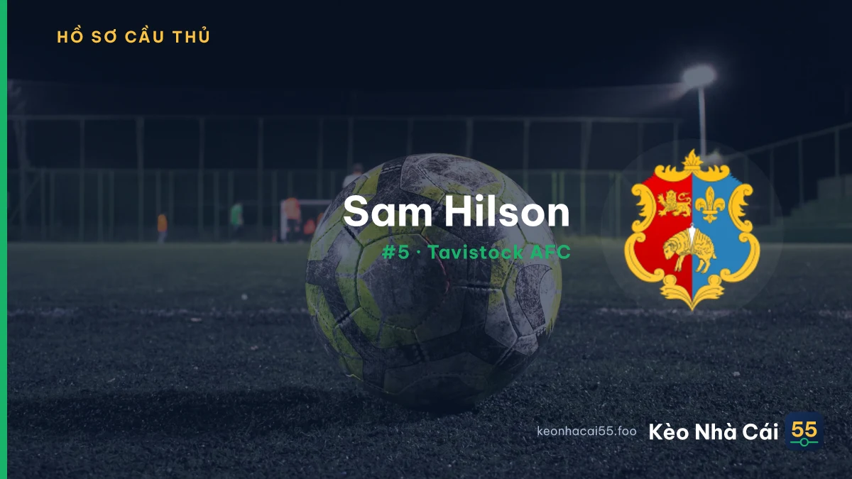 Sam Hilson — Tavistock AFC