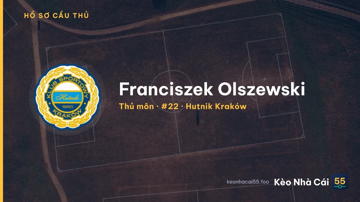 Franciszek Olszewski — Hutnik Kraków