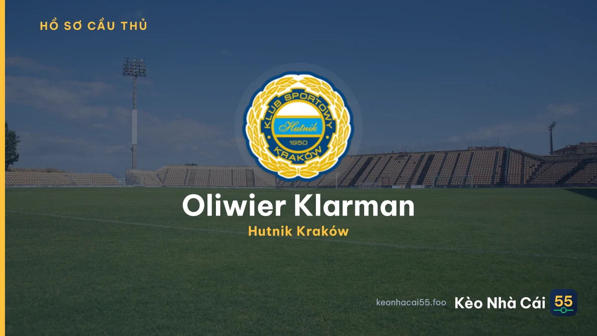 Oliwier Klarman — Hutnik Kraków
