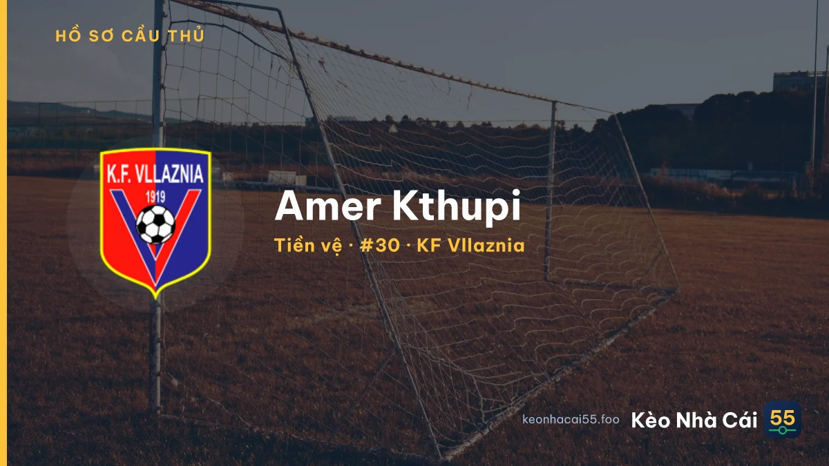 Amer Kthupi — KF Vllaznia
