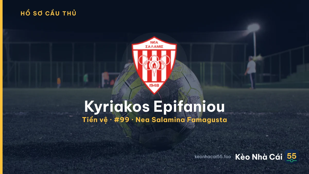 Kyriakos Epifaniou — Nea Salamina Famagusta