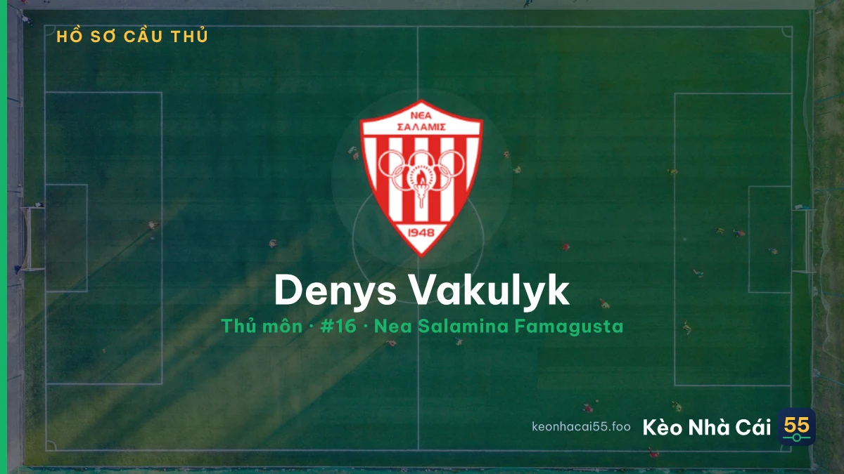 Denys Vakulyk — Nea Salamina Famagusta