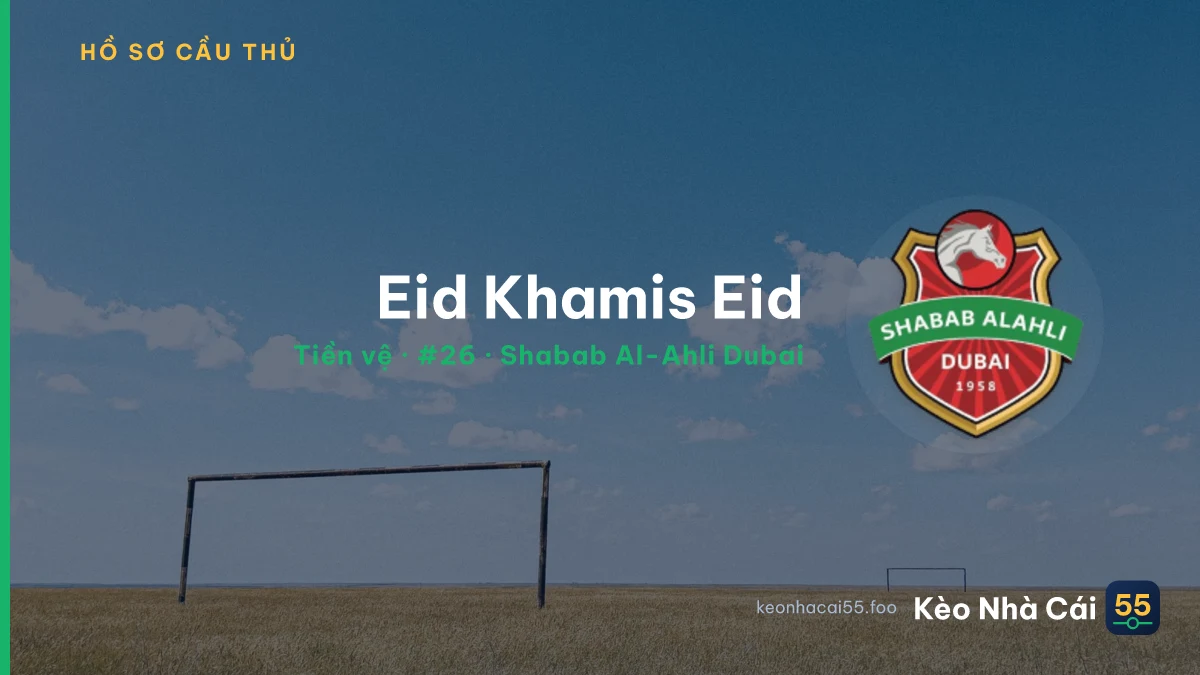 Eid Khamis Eid — Shabab Al-Ahli Dubai