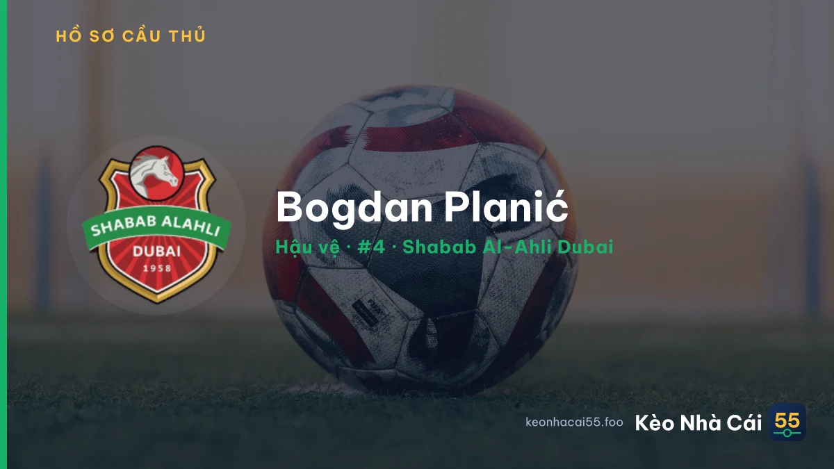 Bogdan Planić — Shabab Al-Ahli Dubai