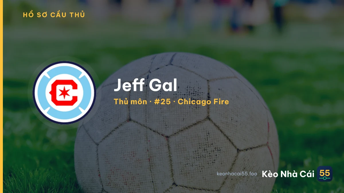 Jeff Gal — Chicago Fire