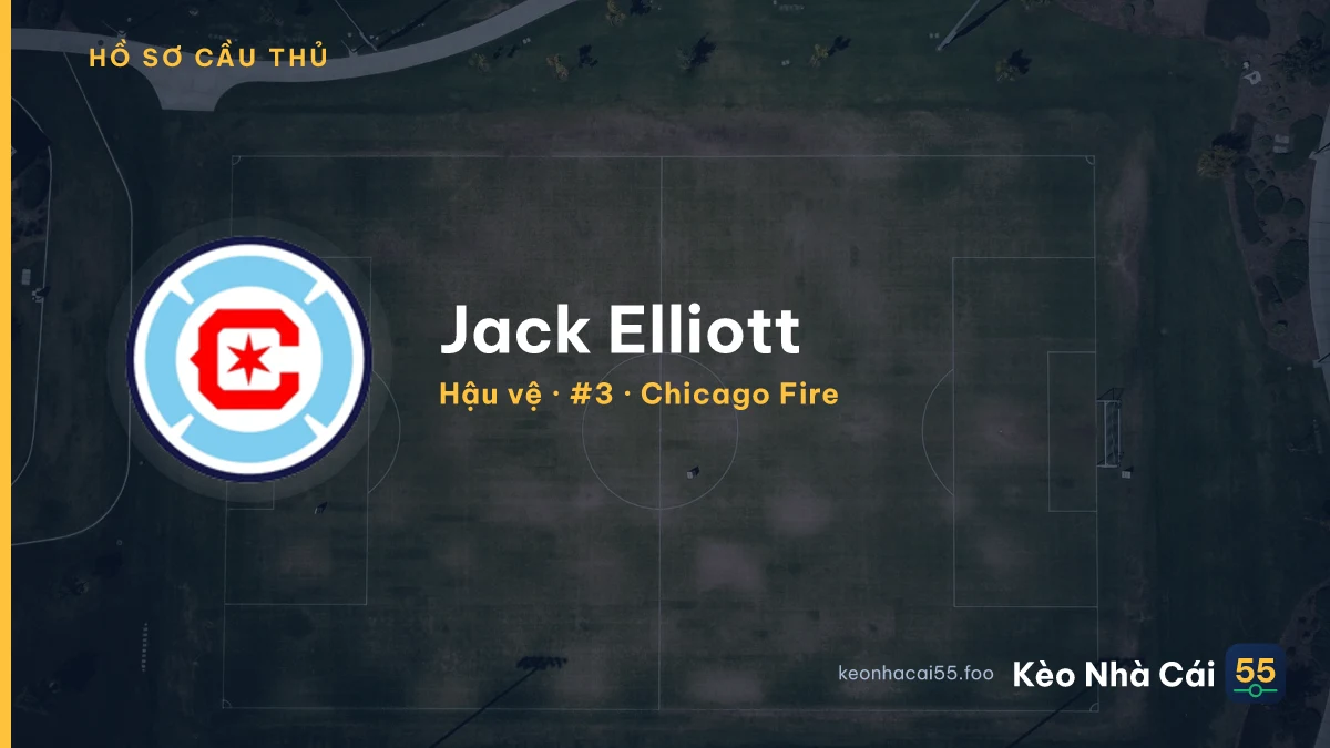 Jack Elliott — Chicago Fire