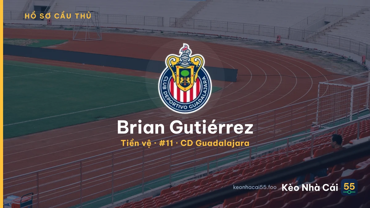 Brian Gutiérrez — CD Guadalajara