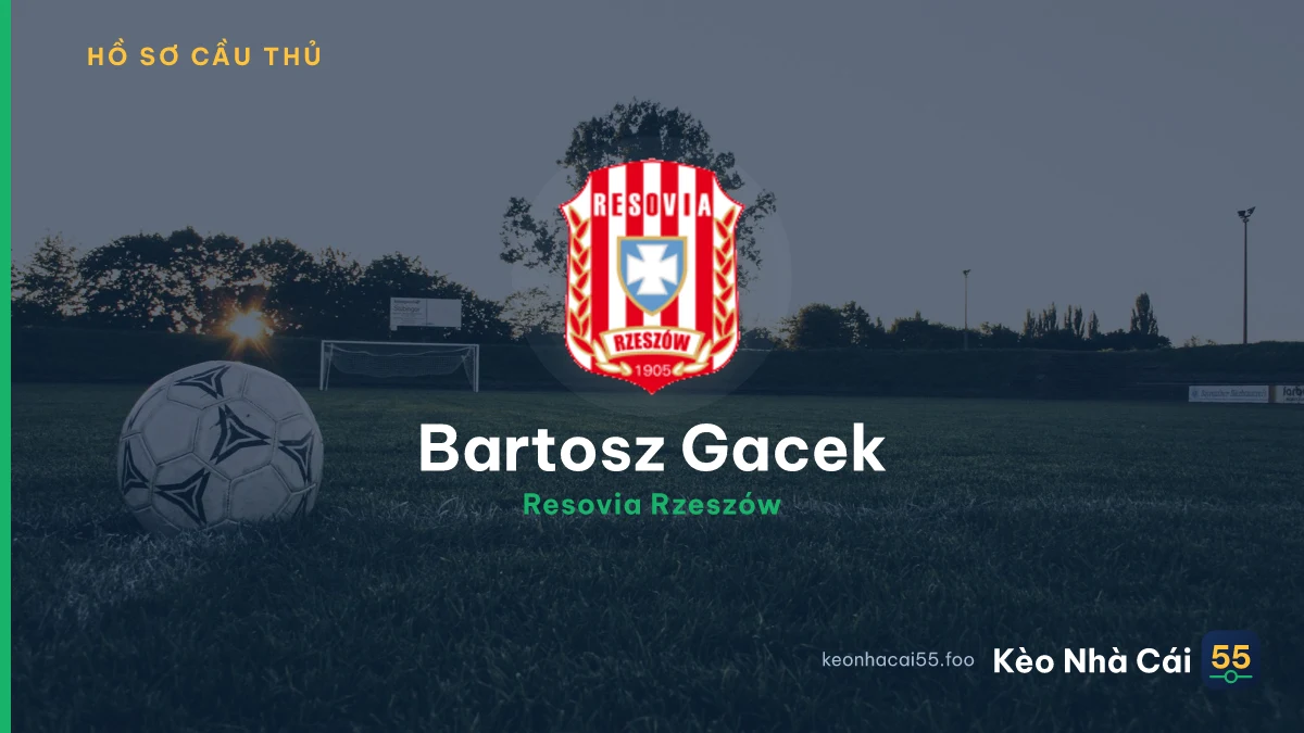 Bartosz Gacek — Resovia Rzeszów