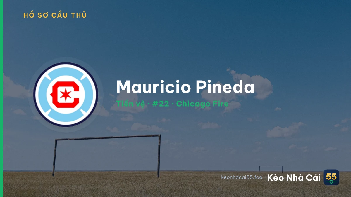 Mauricio Pineda — Chicago Fire