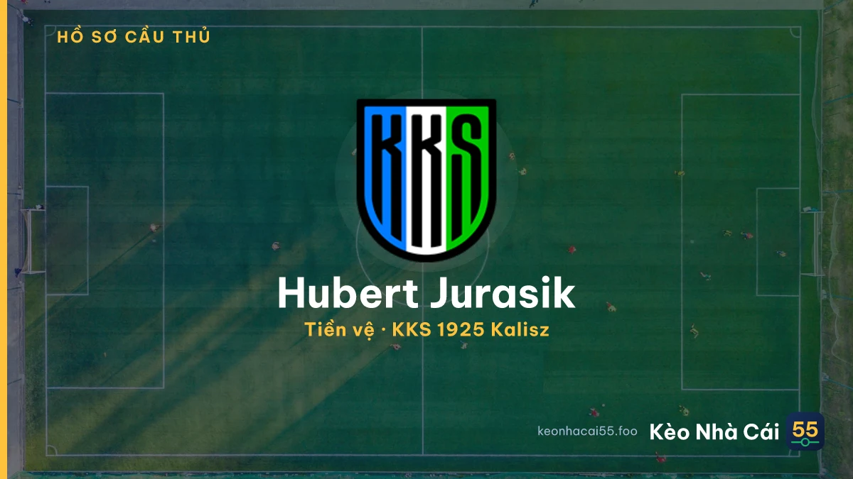Hubert Jurasik — KKS 1925 Kalisz