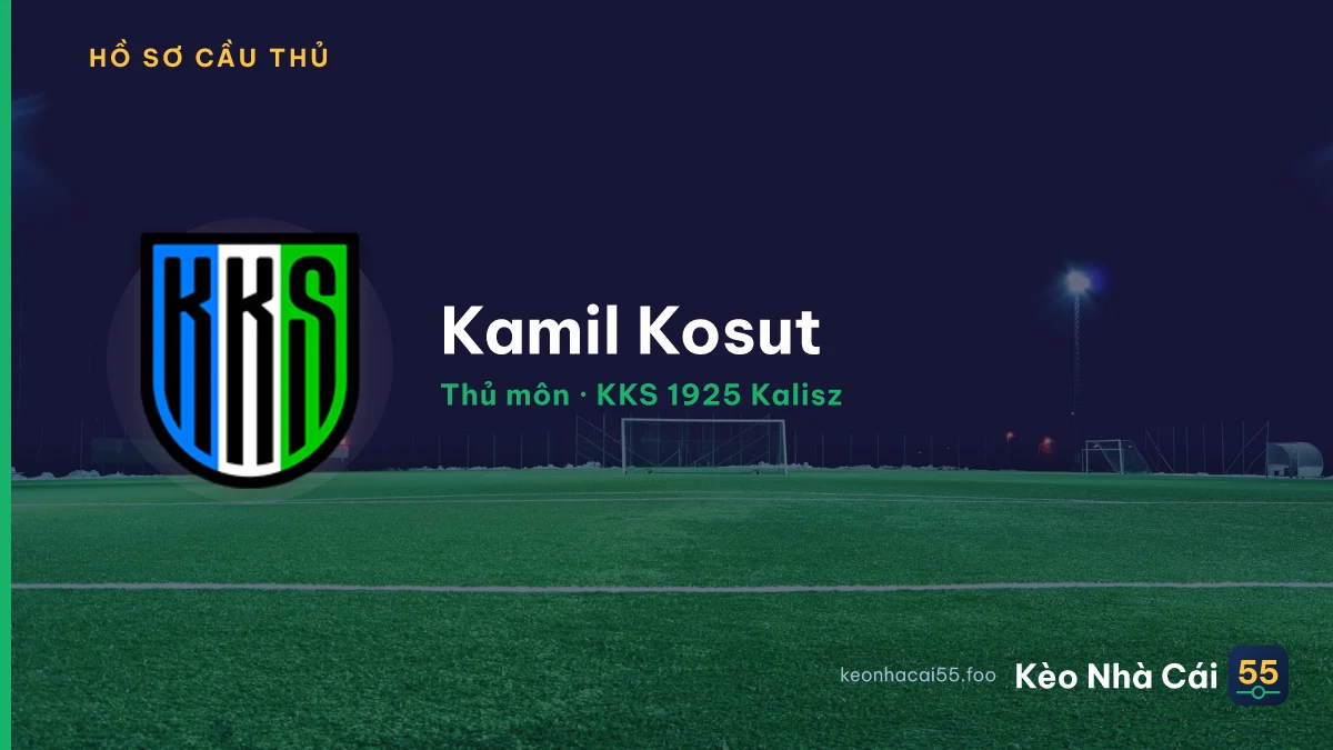Kamil Kosut — KKS 1925 Kalisz