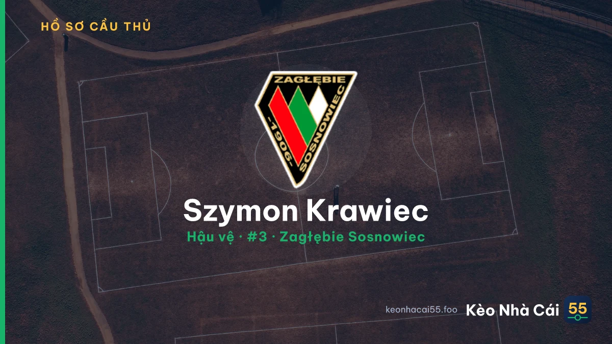 Szymon Krawiec — Zagłębie Sosnowiec