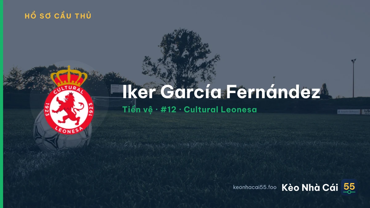 Iker García Fernández — Cultural Leonesa