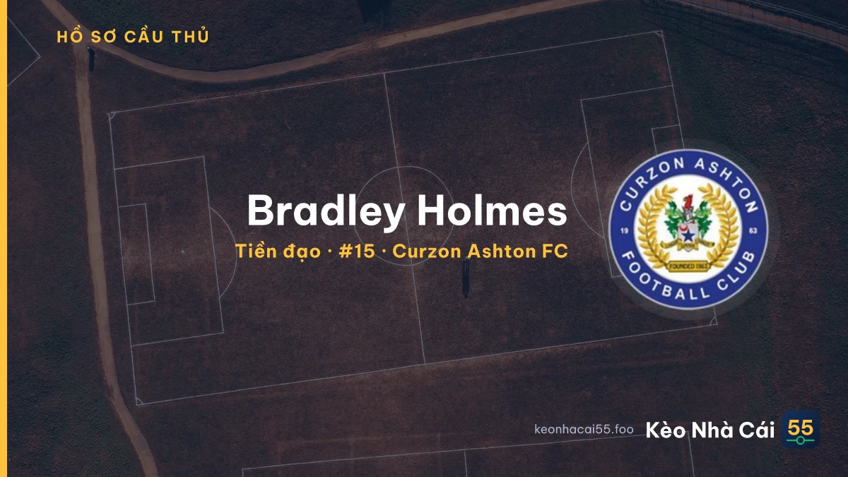 Bradley Holmes — Curzon Ashton FC