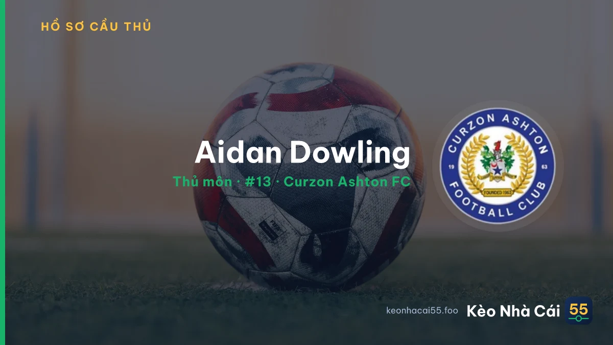 Aidan Dowling — Curzon Ashton FC