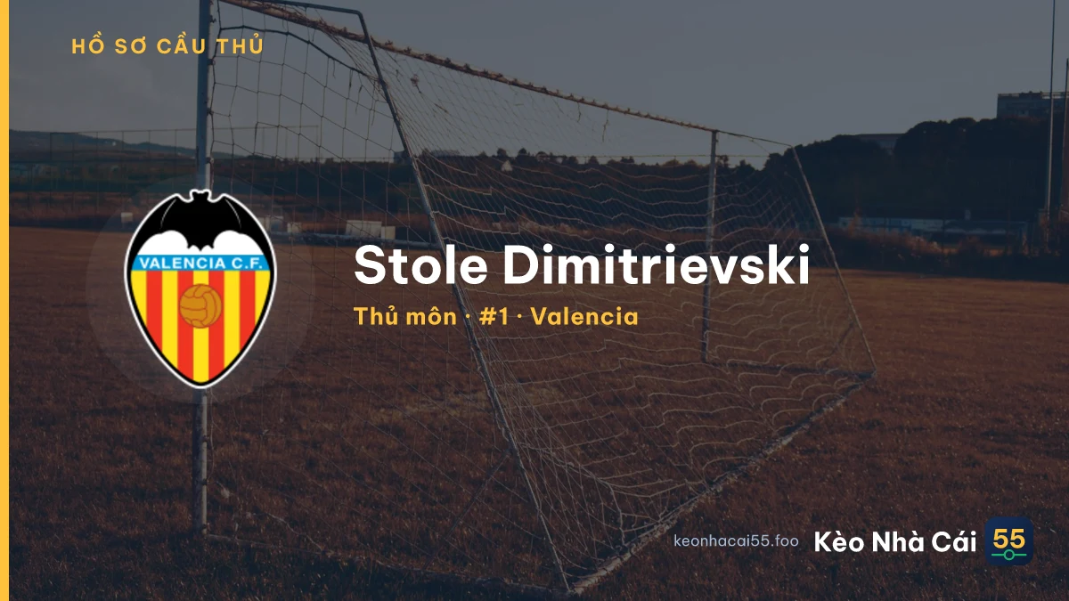 Stole Dimitrievski — Valencia