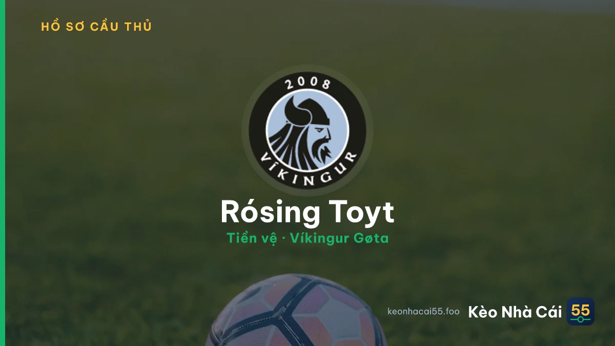 Rósing Toyt — Víkingur Gøta