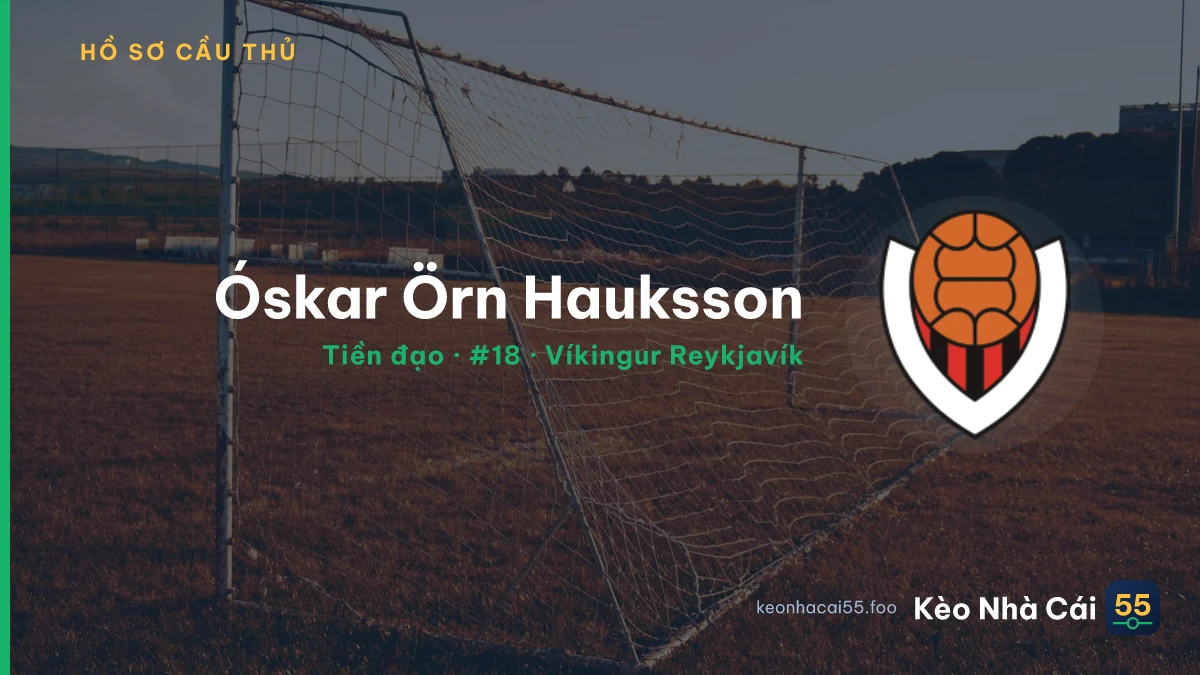Óskar Örn Hauksson — Víkingur Reykjavík