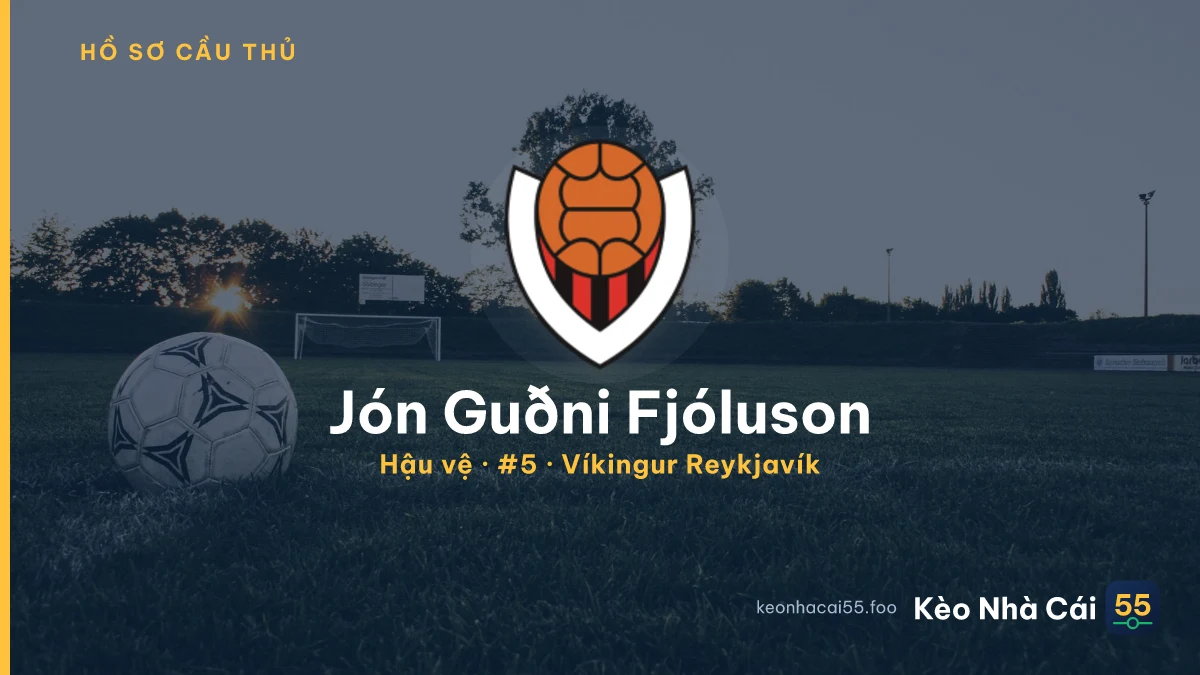 Jón Guðni Fjóluson — Víkingur Reykjavík