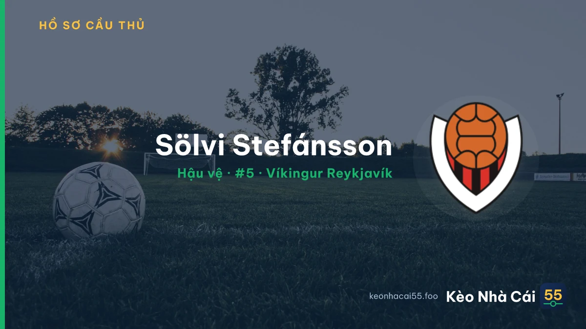 Sölvi Stefánsson — Víkingur Reykjavík