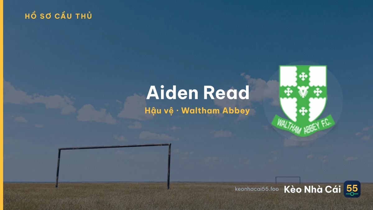 Aiden Read — Waltham Abbey