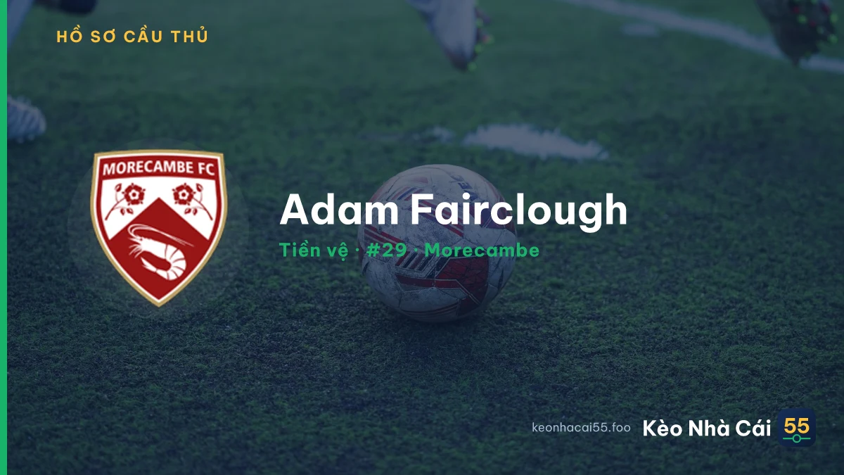 Adam Fairclough — Morecambe