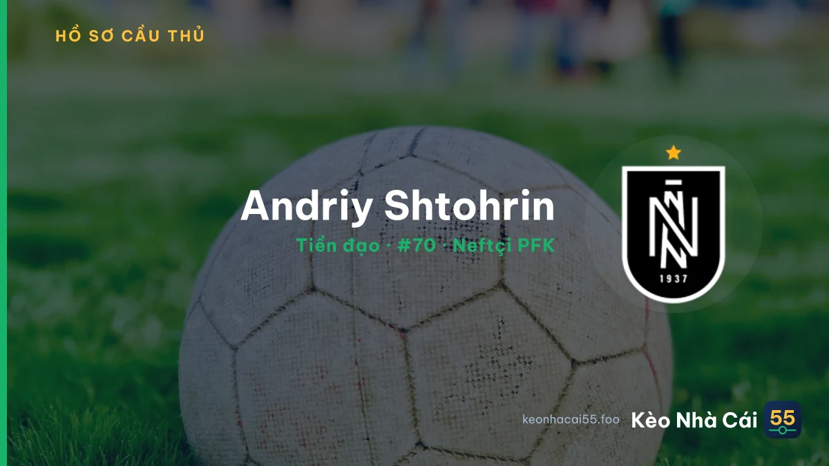 Andriy Shtohrin — Neftçi PFK