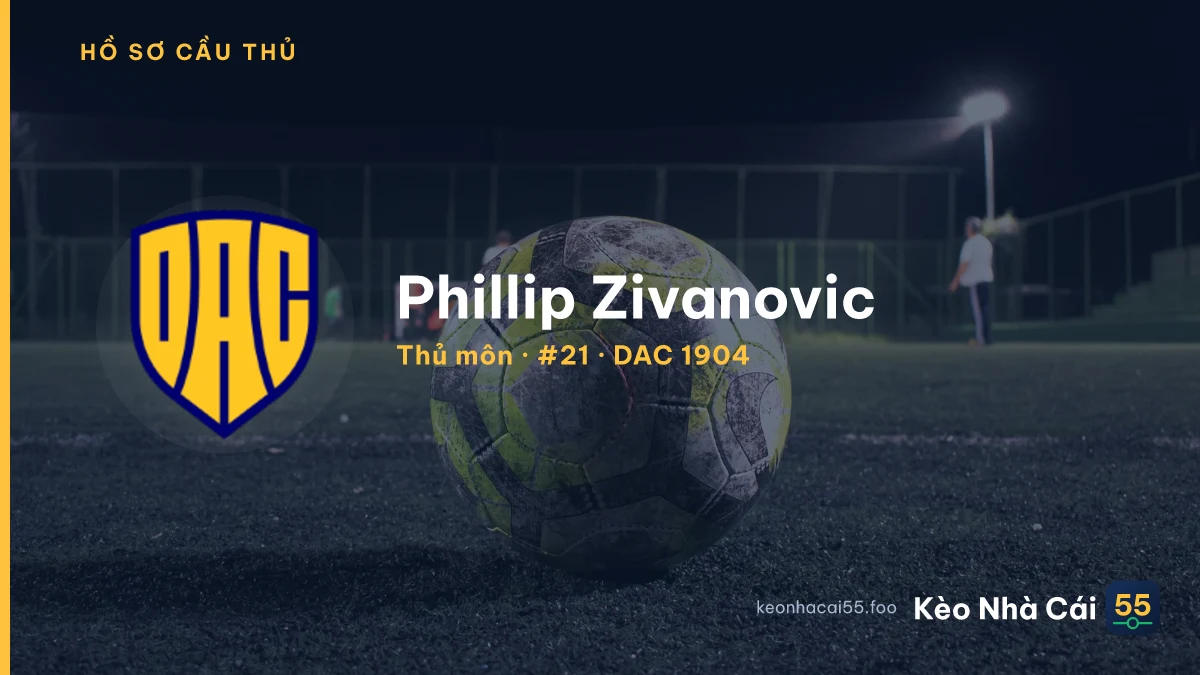 Phillip Zivanovic — DAC 1904