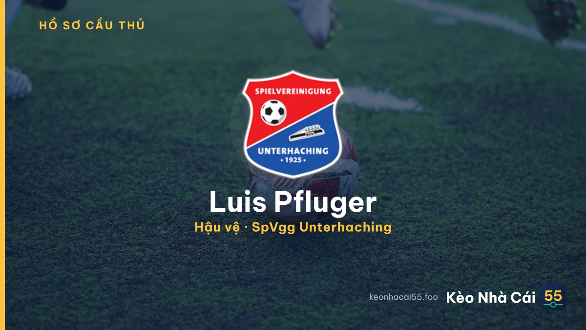 Luis Pfluger — SpVgg Unterhaching