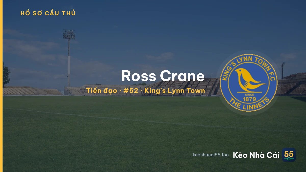 Ross Crane — King's Lynn Town