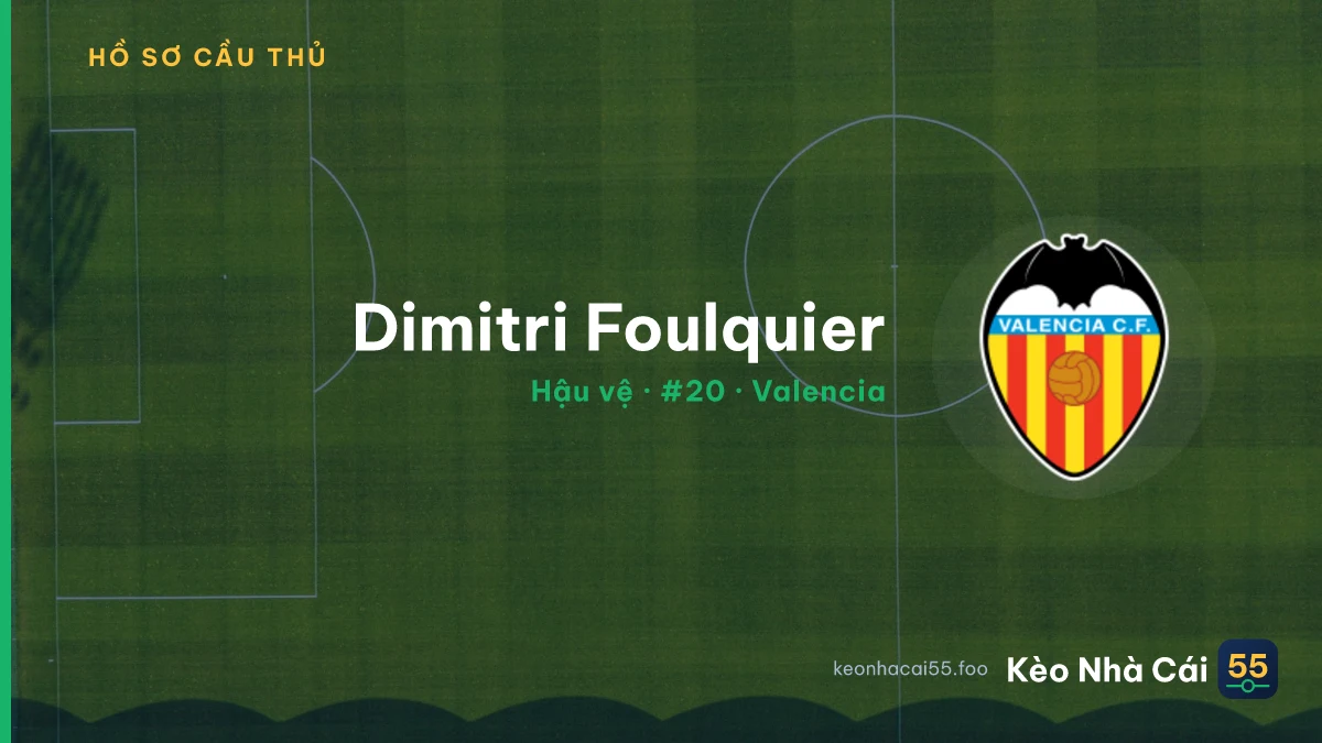 Dimitri Foulquier — Valencia