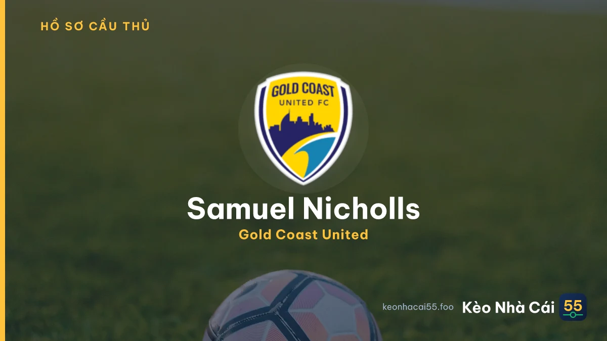 Samuel Nicholls — Gold Coast United