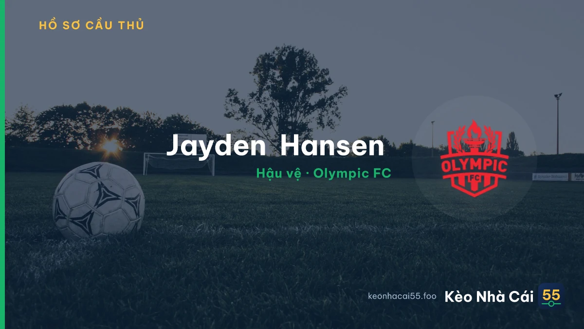 Jayden  Hansen  — Olympic FC