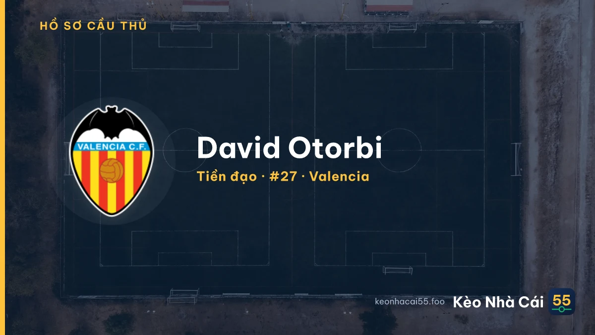 David Otorbi — Valencia