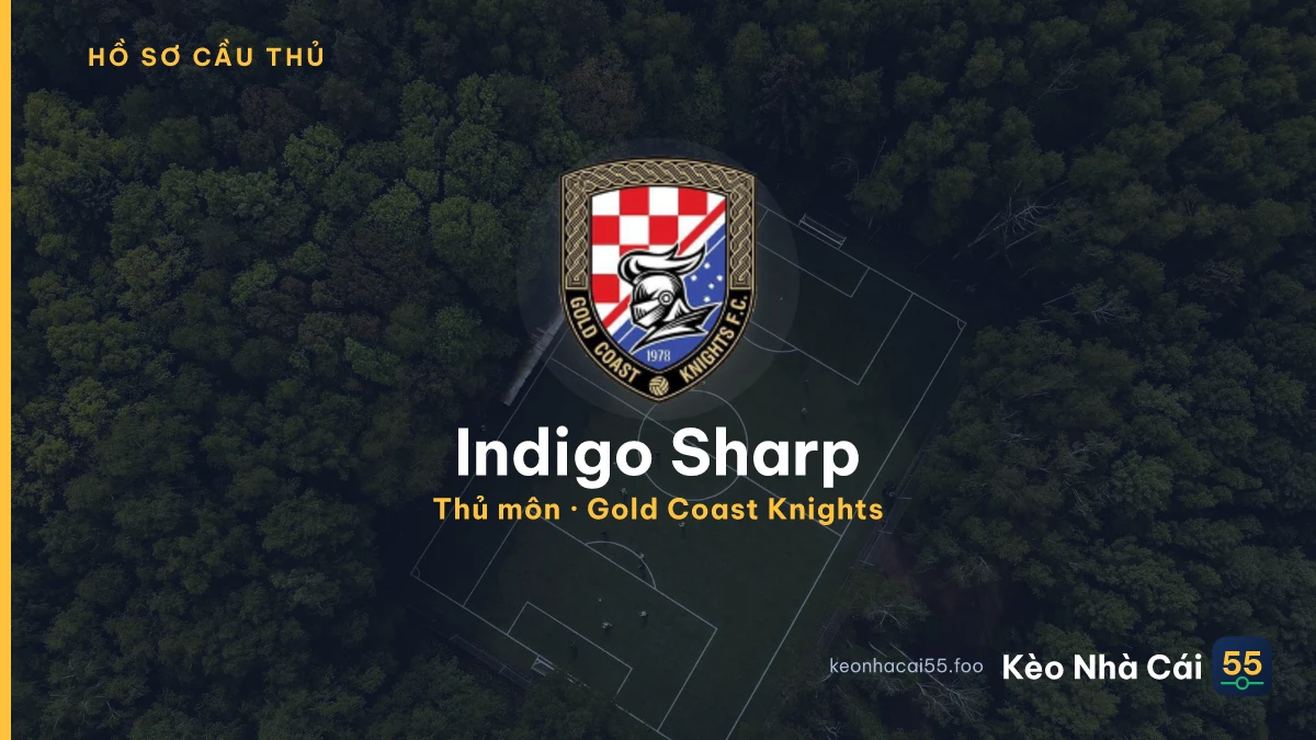 Indigo Sharp — Gold Coast Knights