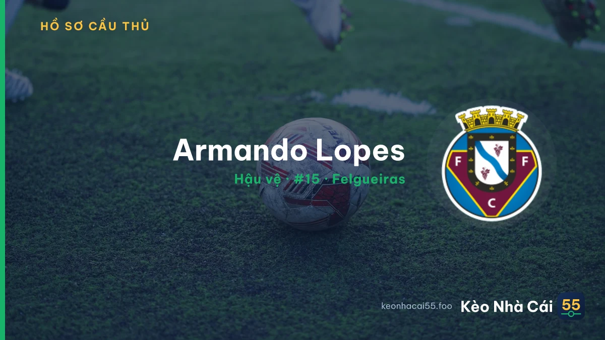 Armando Lopes — Felgueiras