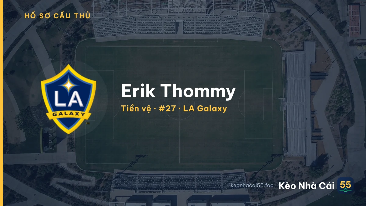 Erik Thommy — LA Galaxy