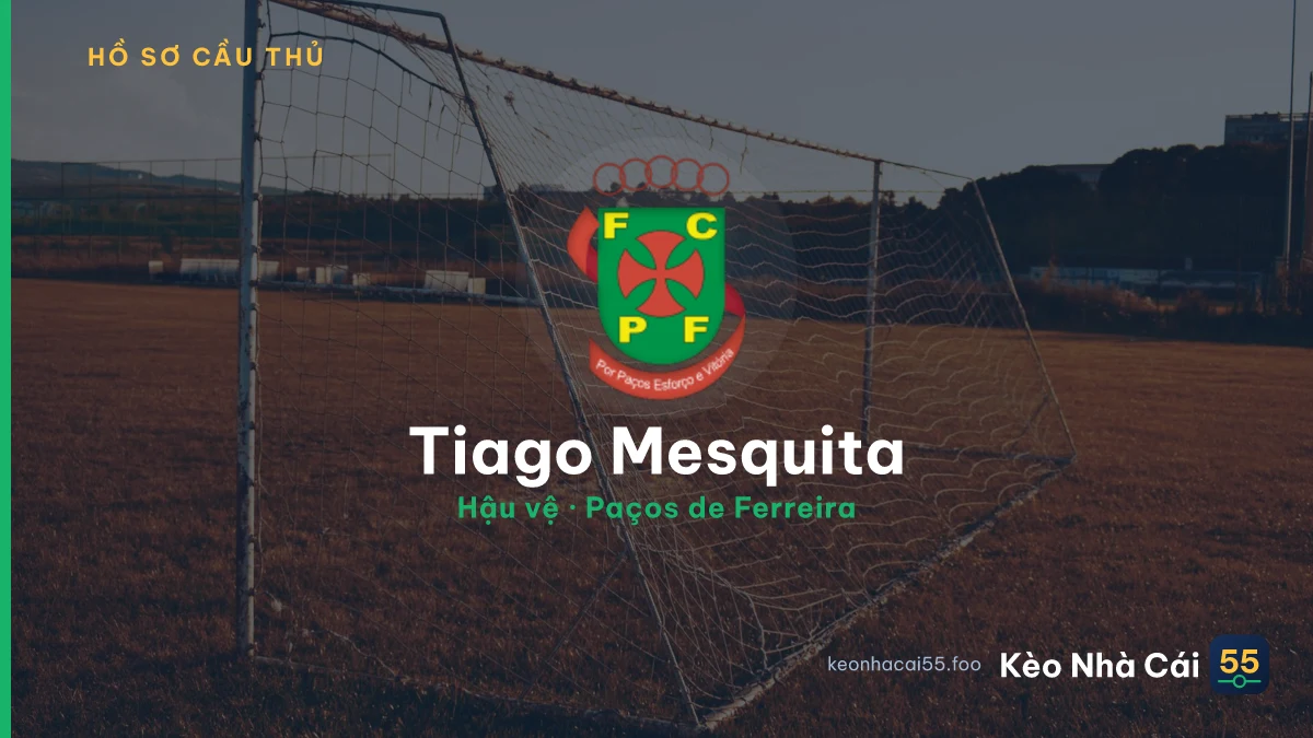 Tiago Mesquita — Paços de Ferreira